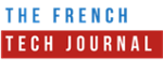 The French Tech Journal